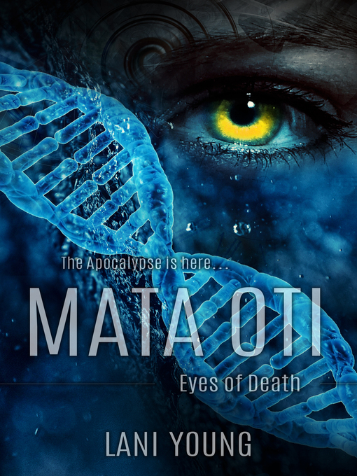 Title details for Mata Oti by Lani Wendt Young - Available